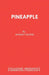 Pineapple by Robert Messik