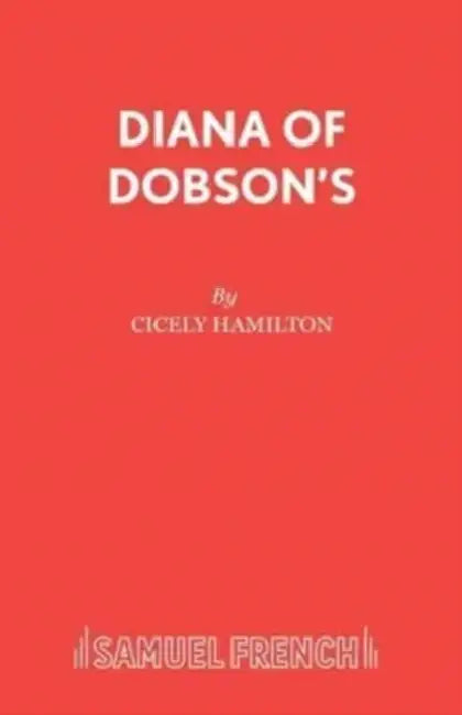 Diana of Dobsons by Cicely Hamilton