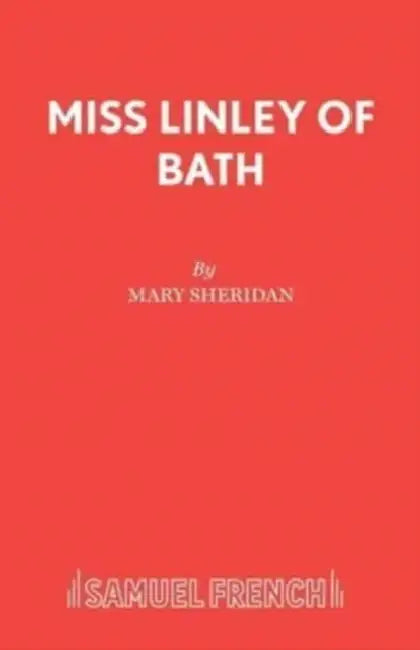 Miss Linley of Bath by Mary Hailey Sheridan