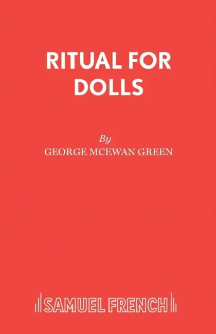 Ritual for Dolls by George McEwan Green
