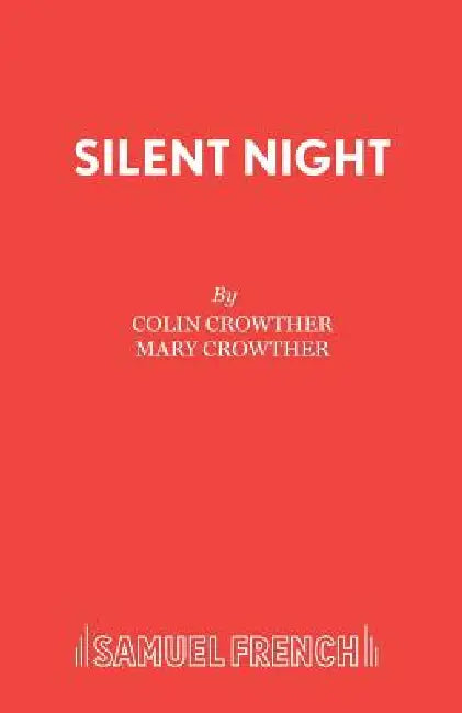 Silent Night by Colin Crowther, Mary Crowther