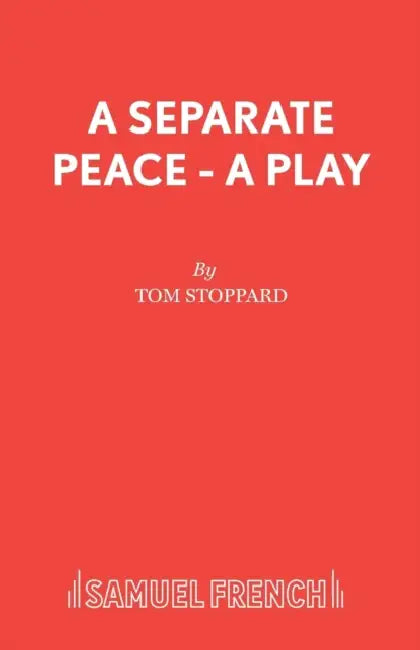 A Separate Peace - A Play by Tom Stoppard