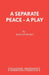 A Separate Peace - A Play by Tom Stoppard