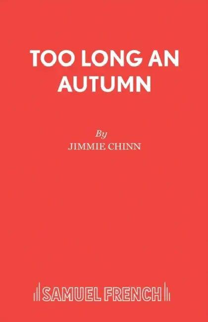 Too Long An Autumn by Jimmie Chinn