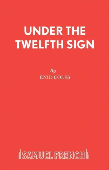 Under the Twelfth Sign by Enid Coles