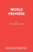 World Premi�re by Charles Mander