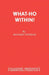 What-Ho Within! by Richard Tydeman