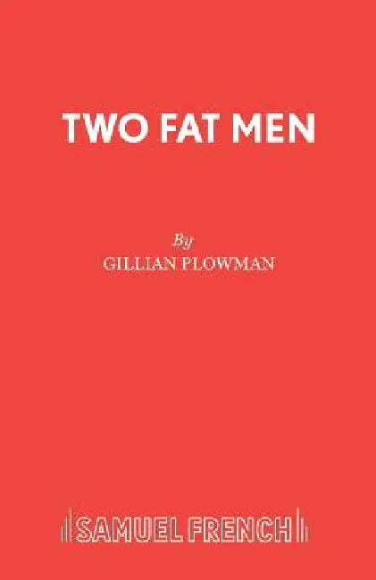 Two Fat Men by Gillian Plowman