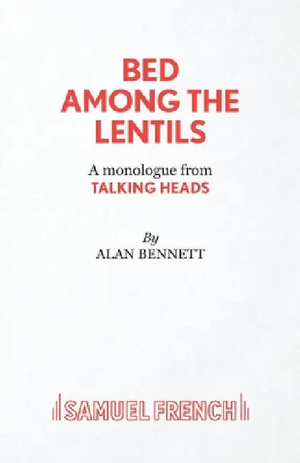 Bed Among the Lentils by Alan Bennett