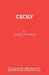 Cecily by Gillian Plowman
