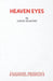 Heaven Eyes by David Almond
