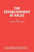The Establishment at Arles by Barry L. Hillman