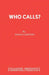 Who Calls? by David Campton