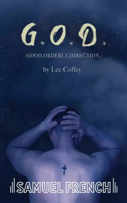 G.O.D (Good. Orderly. Direction.) by Lee Coffey