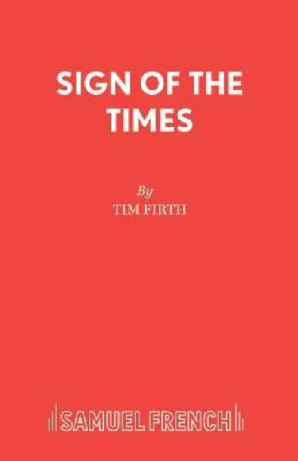Sign of the Times by Tim Firth