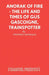 Anorak of Fire - The Life and Times of Gus Gascoigne, Trainspotter by Stephen Dinsdale