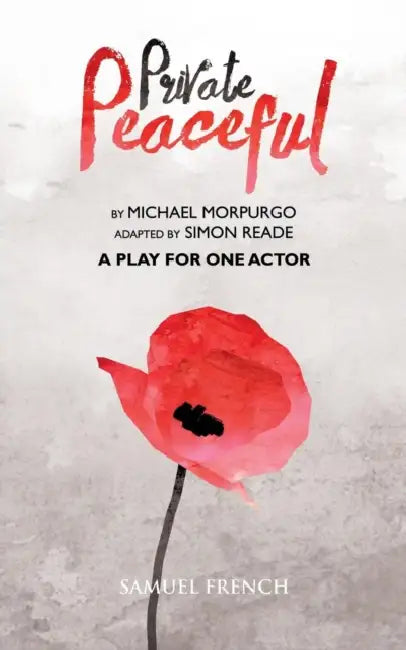Private Peaceful - A Play for One Actor by Michael, M B E Morpurgo