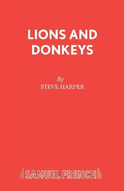 Lions and Donkeys by Steve Harper