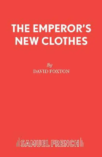 The Emperor's New Clothes by David Foxton