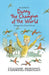 Danny the Champion of the World by Roald Dahl