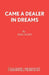 Came a Dealer in Dreams by Noel Scott