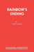 Rainbow's Ending by Noel Greig