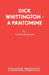 Dick Whittington - A Pantomime by Verne Morgan