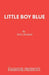 Little Boy Blue by Paul Reakes