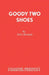 Goody Two Shoes by Paul Reakes