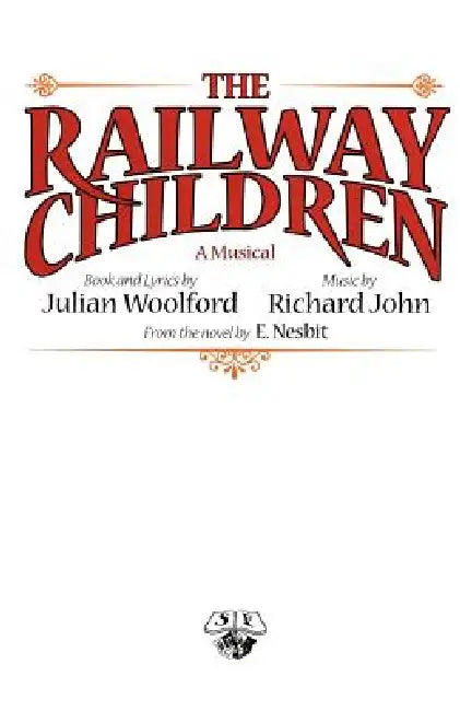 The Railway Children by Julian Woolford, E. Nesbit