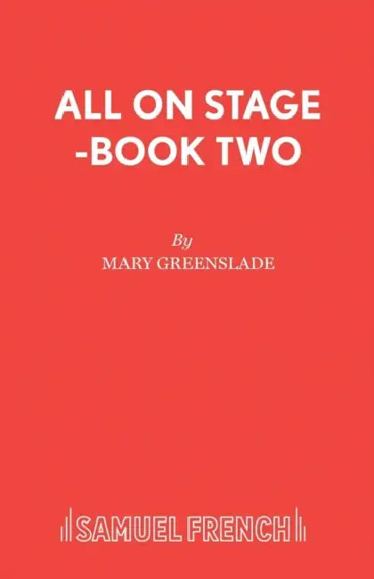 All on Stage by Mary Greenslade