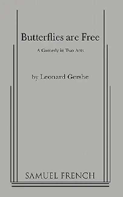 Butterflies Are Free by Leonard Gershe