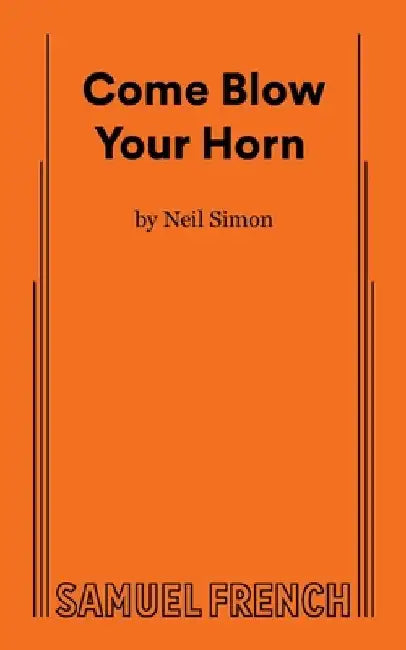 Come Blow Your Horn by Neil Simon