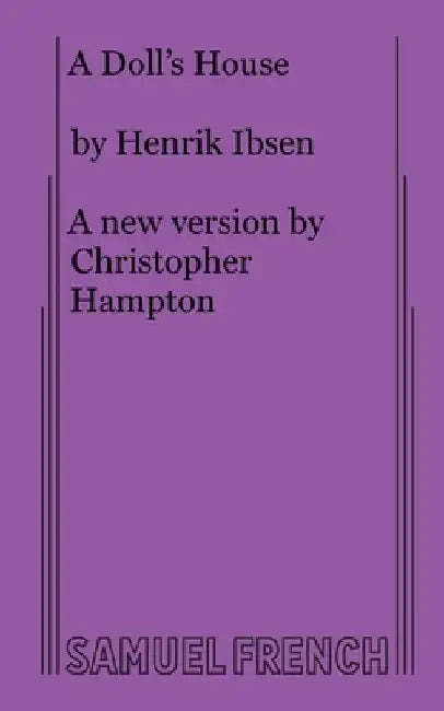 A Dolls House by Henrik Johan Ibsen
