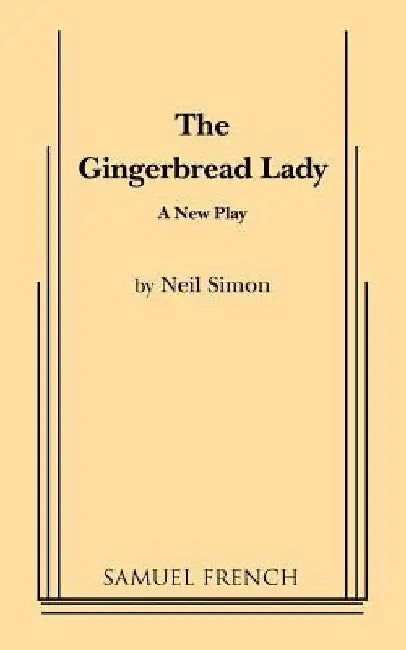 The Gingerbread Lady by Neil Simon
