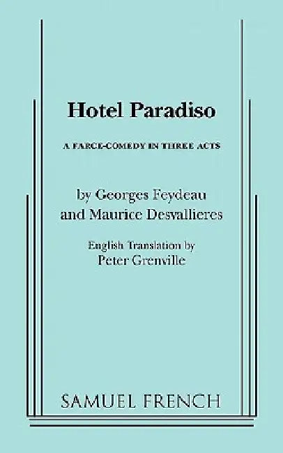 Hotel Paradiso by Georges Feydeau