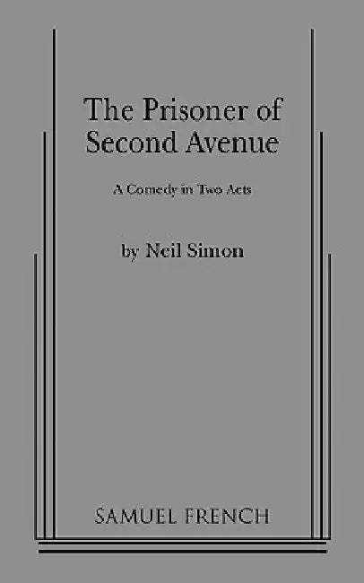 The Prisoner of Second Avenue by Neil Simon