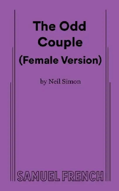 The Odd Couple (Female Version) by Neil Simon