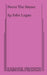 Never the Sinner by John Logan