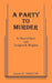 A Party to Murder by Marcia Kash