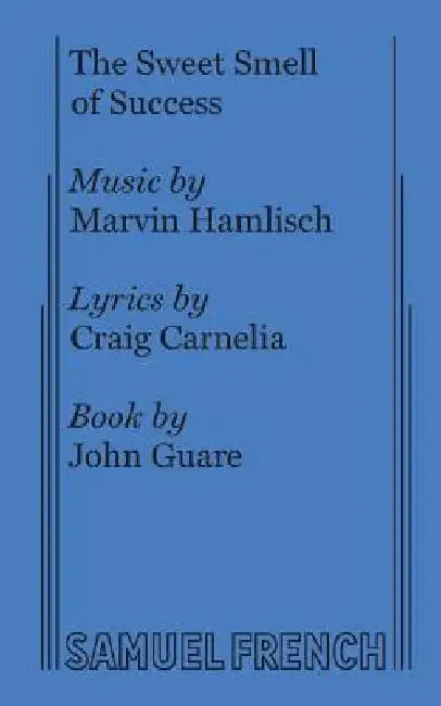 The Sweet Smell of Success by Marvin Hamlisch