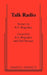 Talk Radio by Eric Bogosian