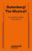 Gutenberg! the Musical! by Anthony King