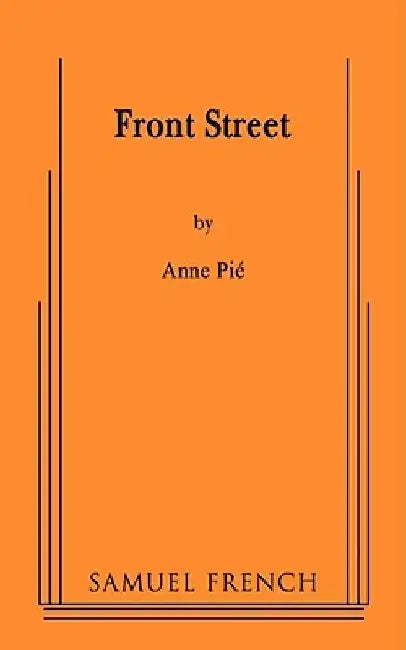 Front Street by Anne Pie