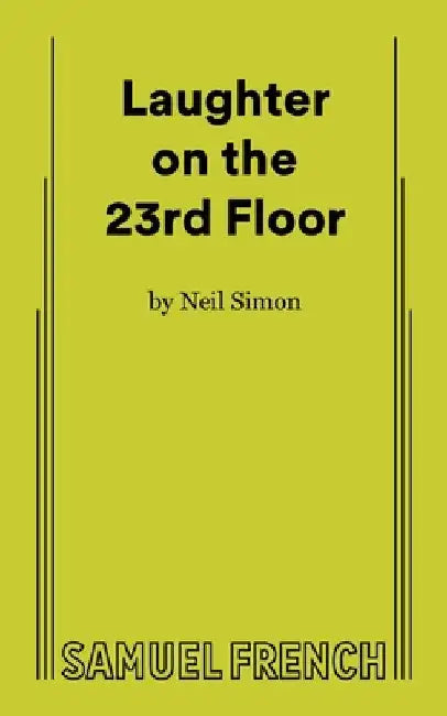 Laughter on the 23rd Floor by Neil Simon