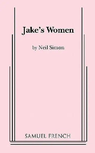 Jake's Women by Neil Simon