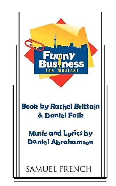 Funny Business - The Musical by Rachel Brittain
