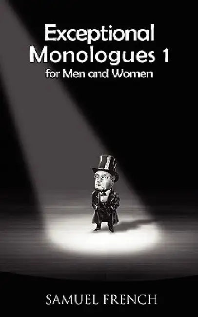 Exceptional Monologues for Men & Women Volume 1 by Roxane Heinze-Bradshaw