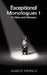 Exceptional Monologues for Men & Women Volume 1 by Roxane Heinze-Bradshaw