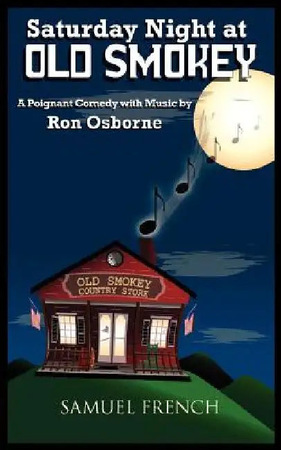 Saturday Night at Old Smokey by Ron Osborne